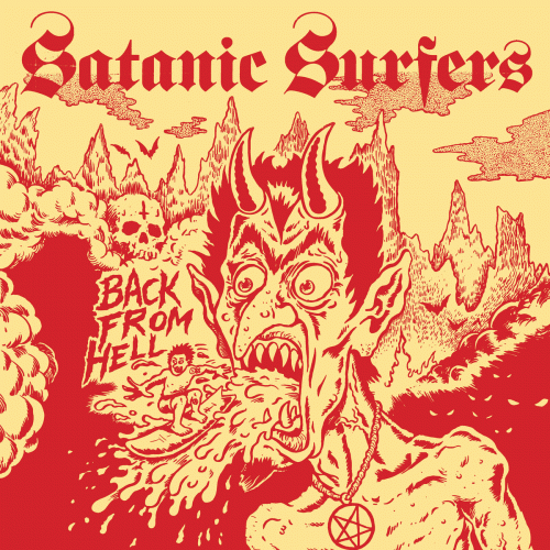 Satanic Surfers : Back From Hell Satanic Surfers : Back From Hell